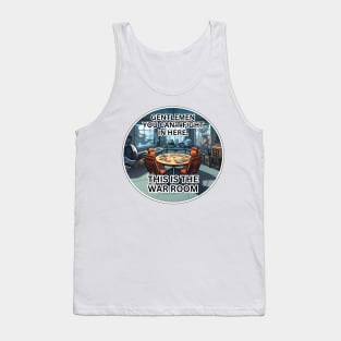 This is the war room Tank Top